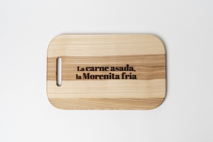 Tabla para Carne Asada La Carne Asada, La Morenita Fría